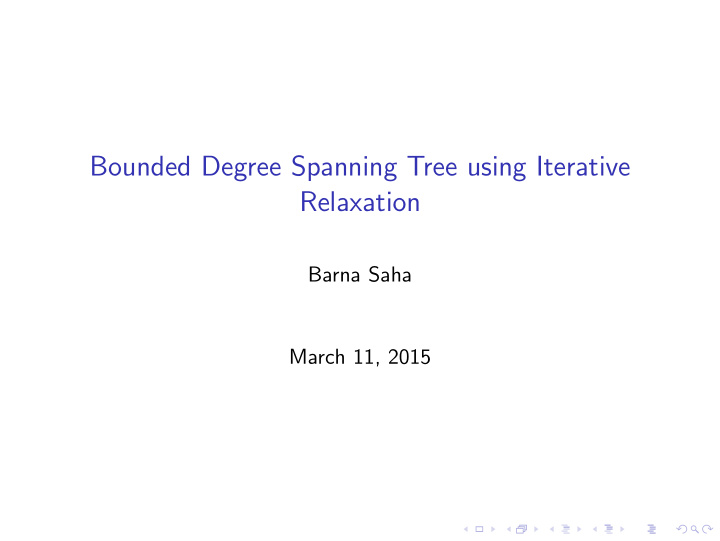 bounded degree spanning tree using iterative relaxation