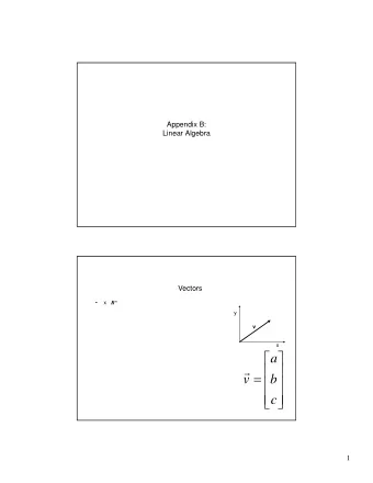a            r  =  v  b              c  1  Dot product (scalar