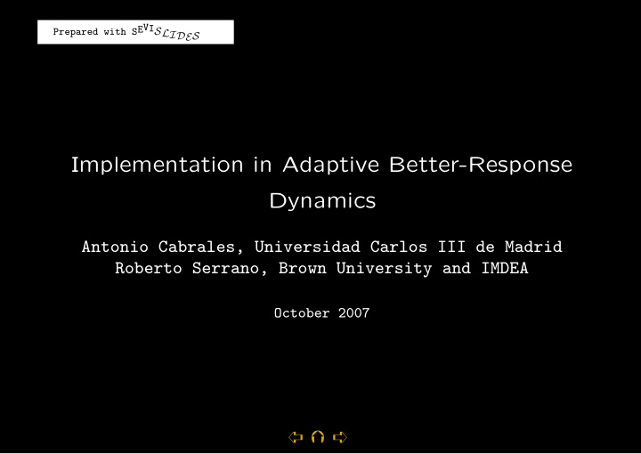 implementation in adaptive better response dynamics