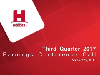 E a r n i n g s  C o n f e r e n c e  C a l l  October 27th, 2017  Forward-Looking Statement The