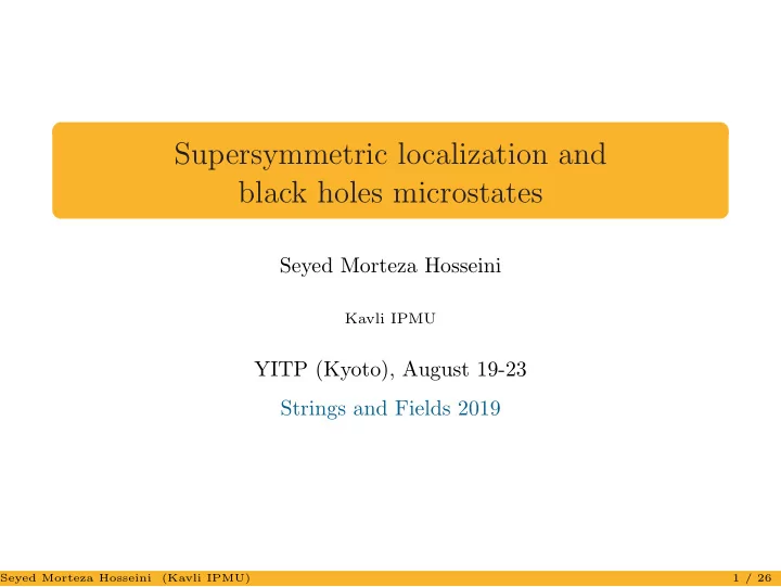 supersymmetric localization and black holes microstates