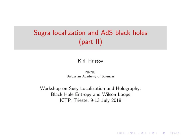 sugra localization and ads black holes part ii