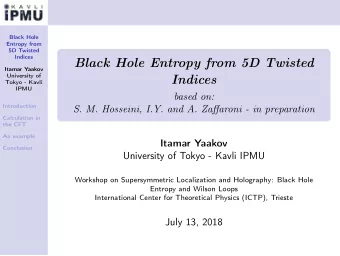 Black Hole Entropy from 5D Twisted  Itamar Yaakov  University of  Indices  Tokyo - Kavli  IPMU