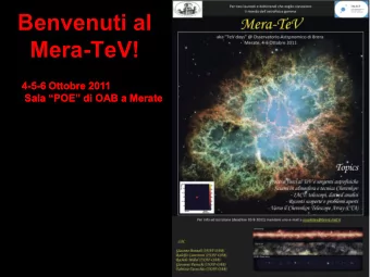 Benvenuti al  Mera-TeV!  4-5-  -6 Ottobre 2011  6 Ottobre 2011  Sala POE di OAB a Merate Sala