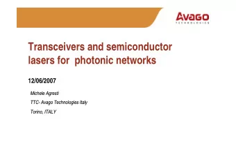 Transceivers and semiconductor  lasers for  photonic networks  12/06/2007  Michele Agresti  Michele