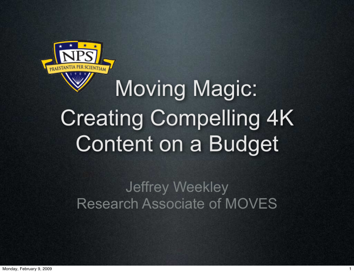 moving magic creating compelling 4k content on a budget