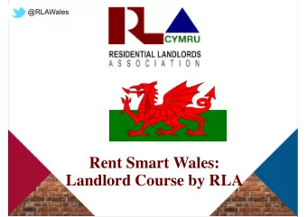 Rent Smart Wales:  Landlord Course by RLA  The RLA    Representative organisation for England