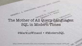 The Mother of All Query Languages:  SQL in Modern Times  @MarkusWinand  @ModernSQL