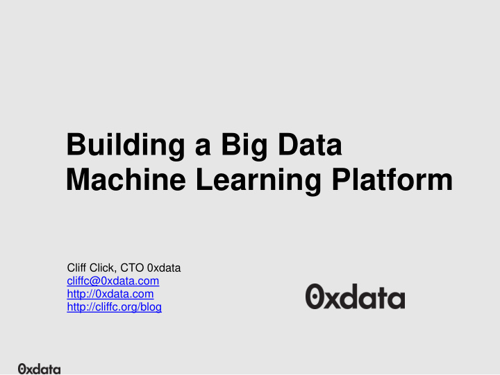 building a big data machine learning platform