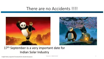 There are no Accidents !!!! 17 th September is a very important date for  Indian Solar Industry