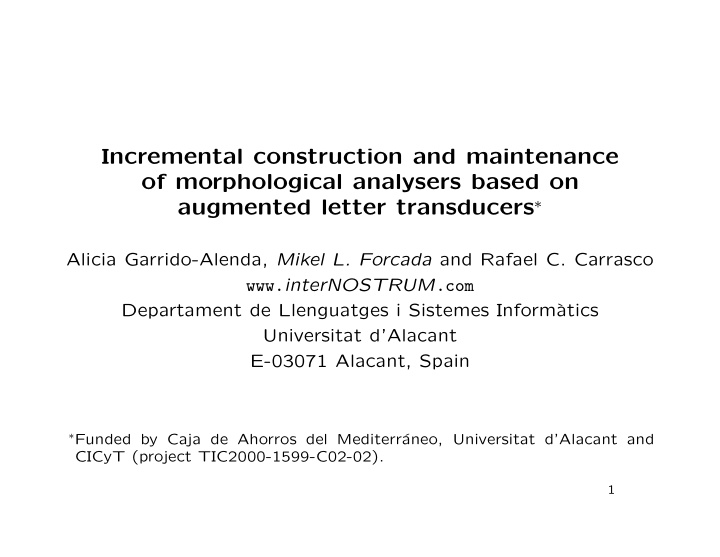 incremental construction and maintenance of morphological