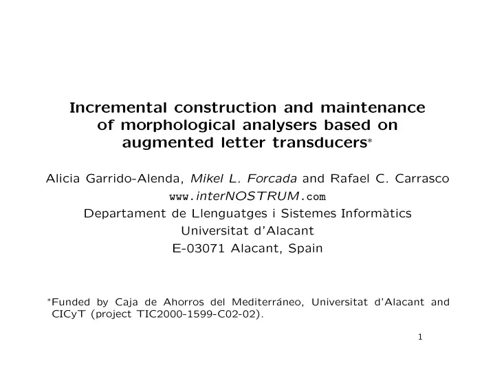 incremental construction and maintenance of morphological