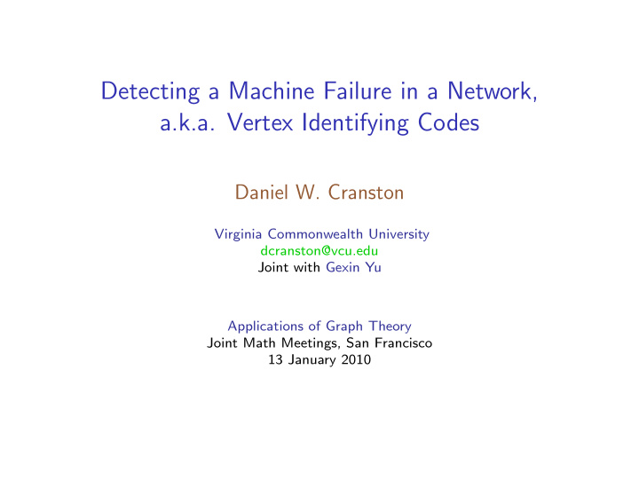 detecting a machine failure in a network a k a vertex