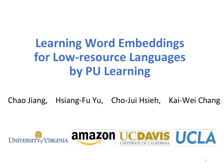 learning word embeddings for low resource languages by pu