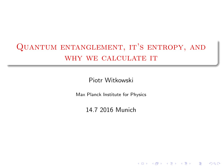 quantum entanglement it s entropy and why we calculate it
