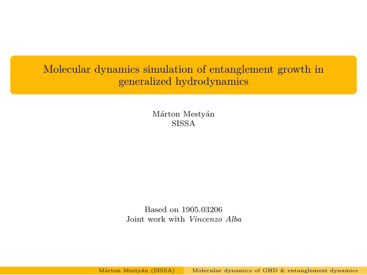 molecular dynamics simulation of entanglement growth in