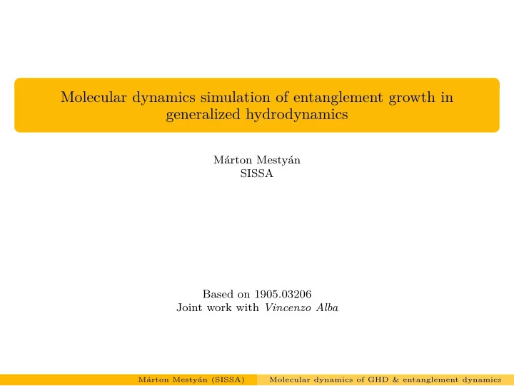 molecular dynamics simulation of entanglement growth in