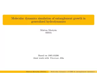 Molecular dynamics simulation of entanglement growth in  generalized hydrodynamics  M  arton