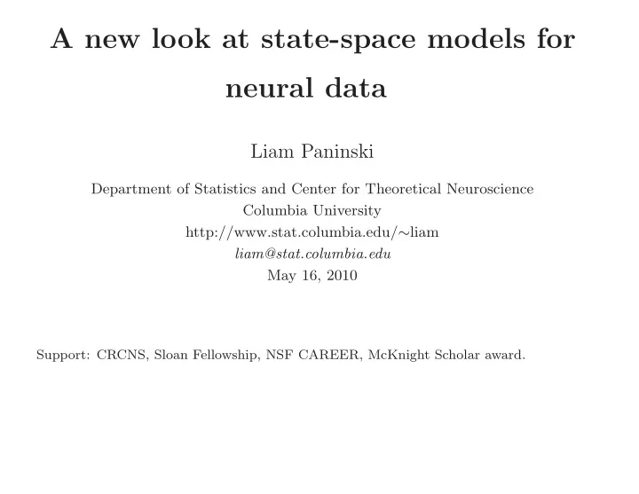 a new look at state space models for neural data