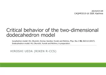 Critical behavior of the two-dimensional  dodecahedron model Icosahedron model: HU, Okunishi,