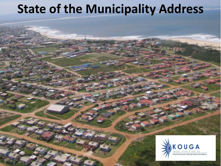 state of the municipality address kou ouga ga mu muni