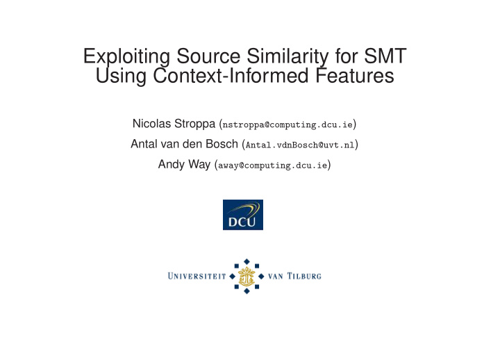 exploiting source similarity for smt using context