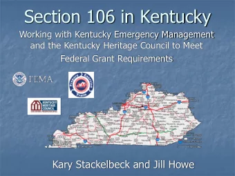 Section 106 in Kentucky  Working with Kentucky Emergency Management  and the Kentucky Heritage