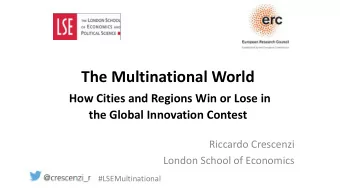 The Multinational World  How Cities and Regions Win or Lose in  the Global Innovation Contest