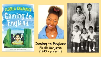 Coming to England  Floella Benjamin  (1949 - present)  laden    belong    occasion