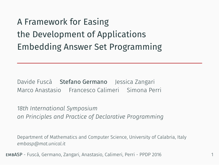 a framework for easing the development of applications