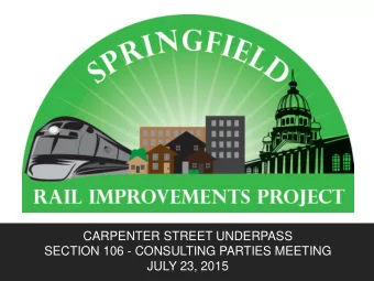 CARPENTER STREET UNDERPASS  SECTION 106 - CONSULTING PARTIES MEETING  JULY 23, 2015  Slide 2 of 21