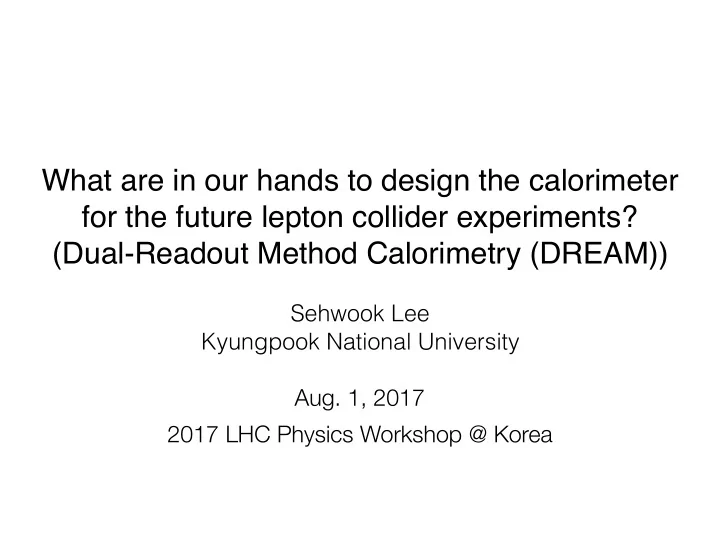 what are in our hands to design the calorimeter for the