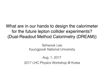 What are in our hands to design the calorimeter  for the future lepton collider experiments?