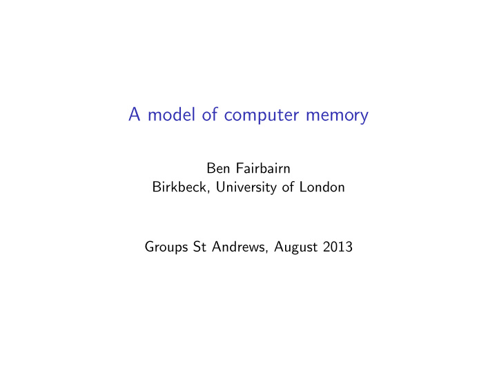 a model of computer memory
