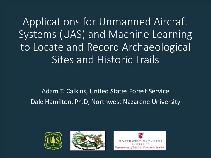 applications for unmanned aircraft systems uas and