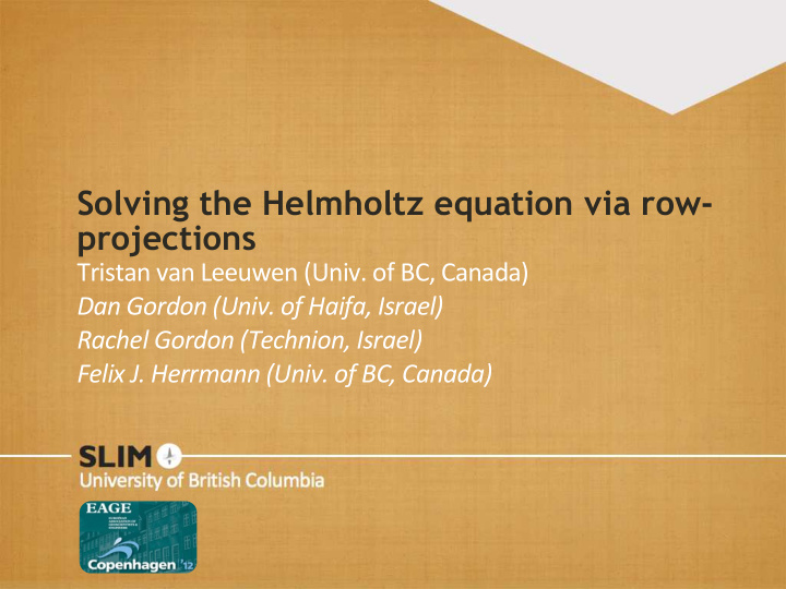 solving the helmholtz equation via row projections