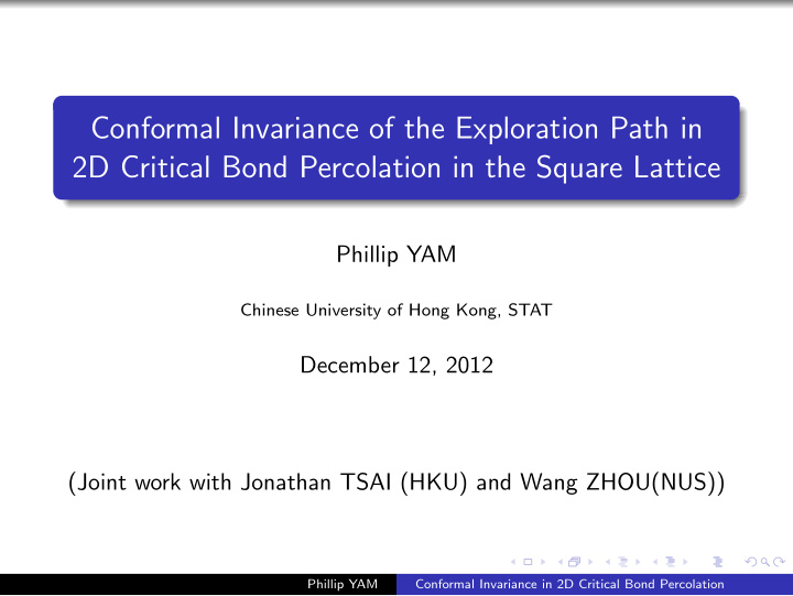 conformal invariance of the exploration path in 2d