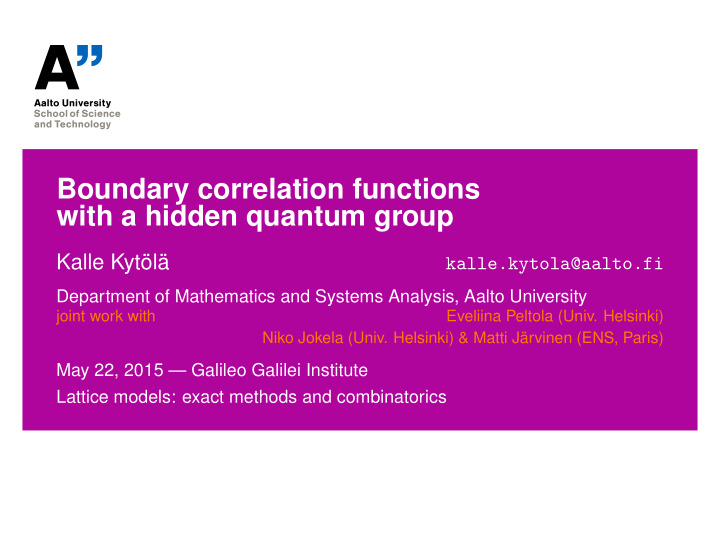 boundary correlation functions with a hidden quantum group