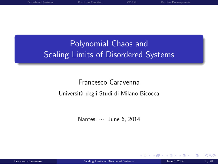 polynomial chaos and scaling limits of disordered systems