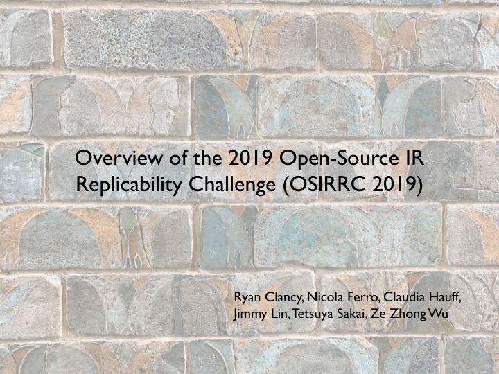 overview of the 2019 open source ir replicability