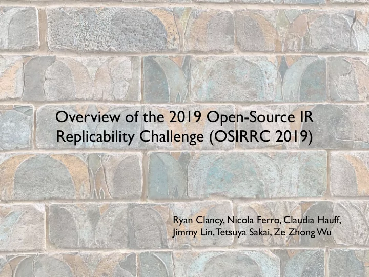 overview of the 2019 open source ir replicability