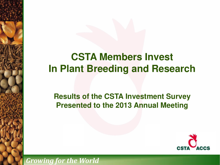 csta members invest in plant breeding and research