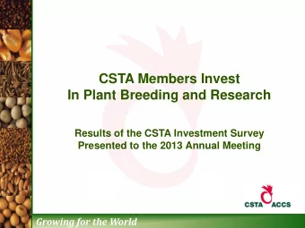 CSTA Members Invest  In Plant Breeding and Research  Results of the CSTA Investment Survey