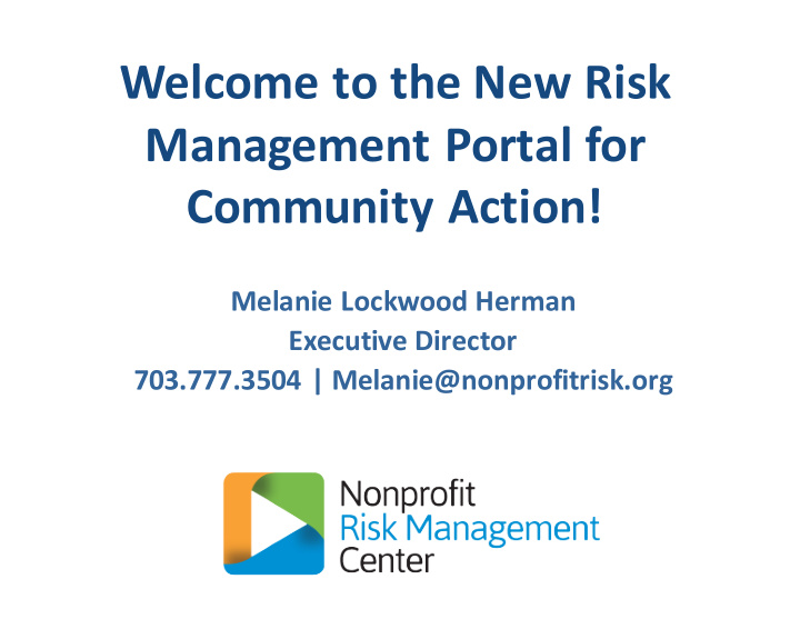 welcome to the new risk management portal for community