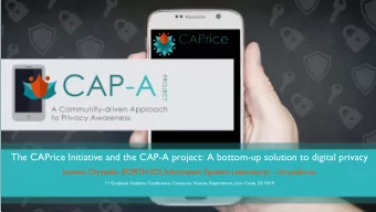 The CAPrice Initiative and the CAP-A project:  A bottom-up solution to digital privacy Ioannis