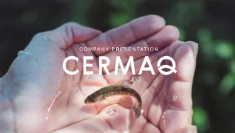 C O M PA N Y P R E S E N TAT I O N  Introduction of Cermaq  September.2018  Cermaq snapshot  &gt; 2