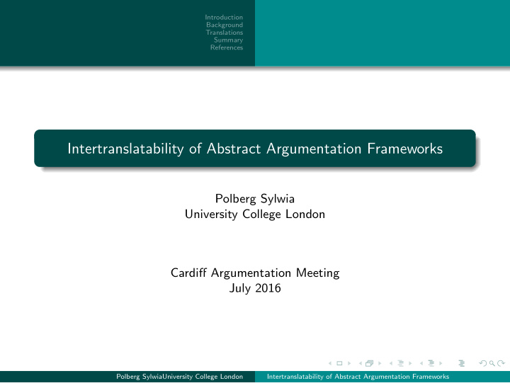 intertranslatability of abstract argumentation frameworks