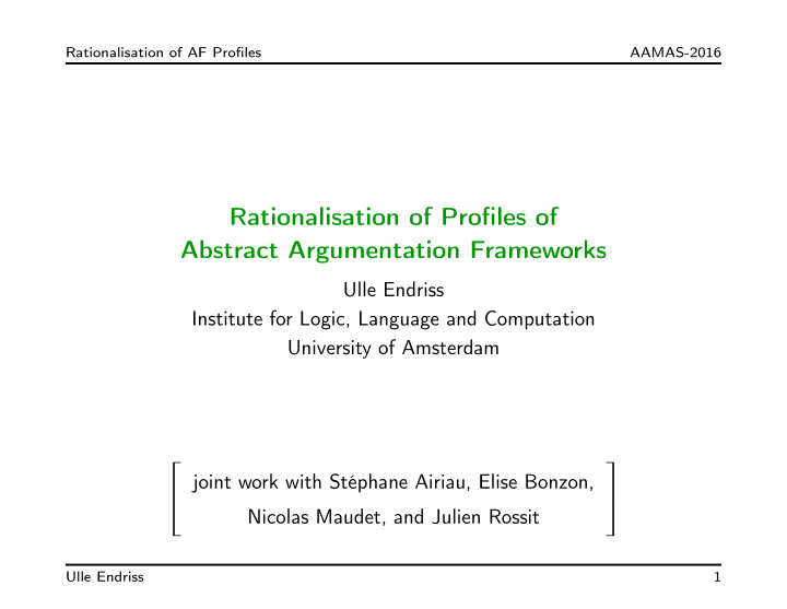 rationalisation of profiles of abstract argumentation