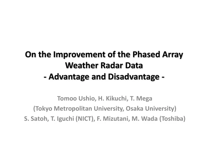 on the improvement of the phased array weather radar data
