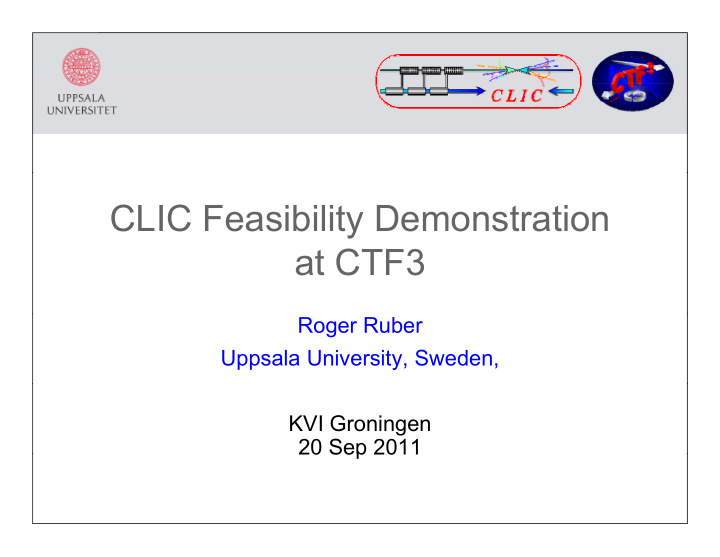 clic feasibility demonstration at ctf3